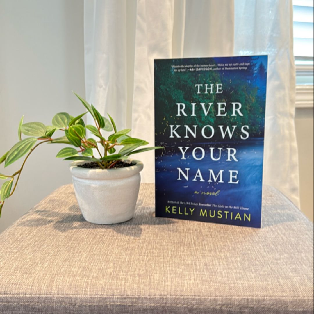 The River Knows Your Name