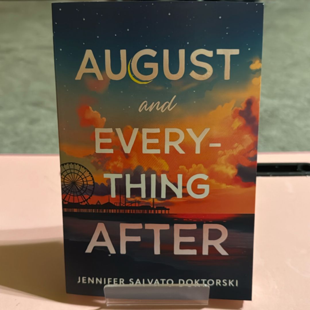 August and Everything After