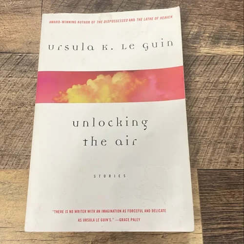 Unlocking the Air and Other Stories
