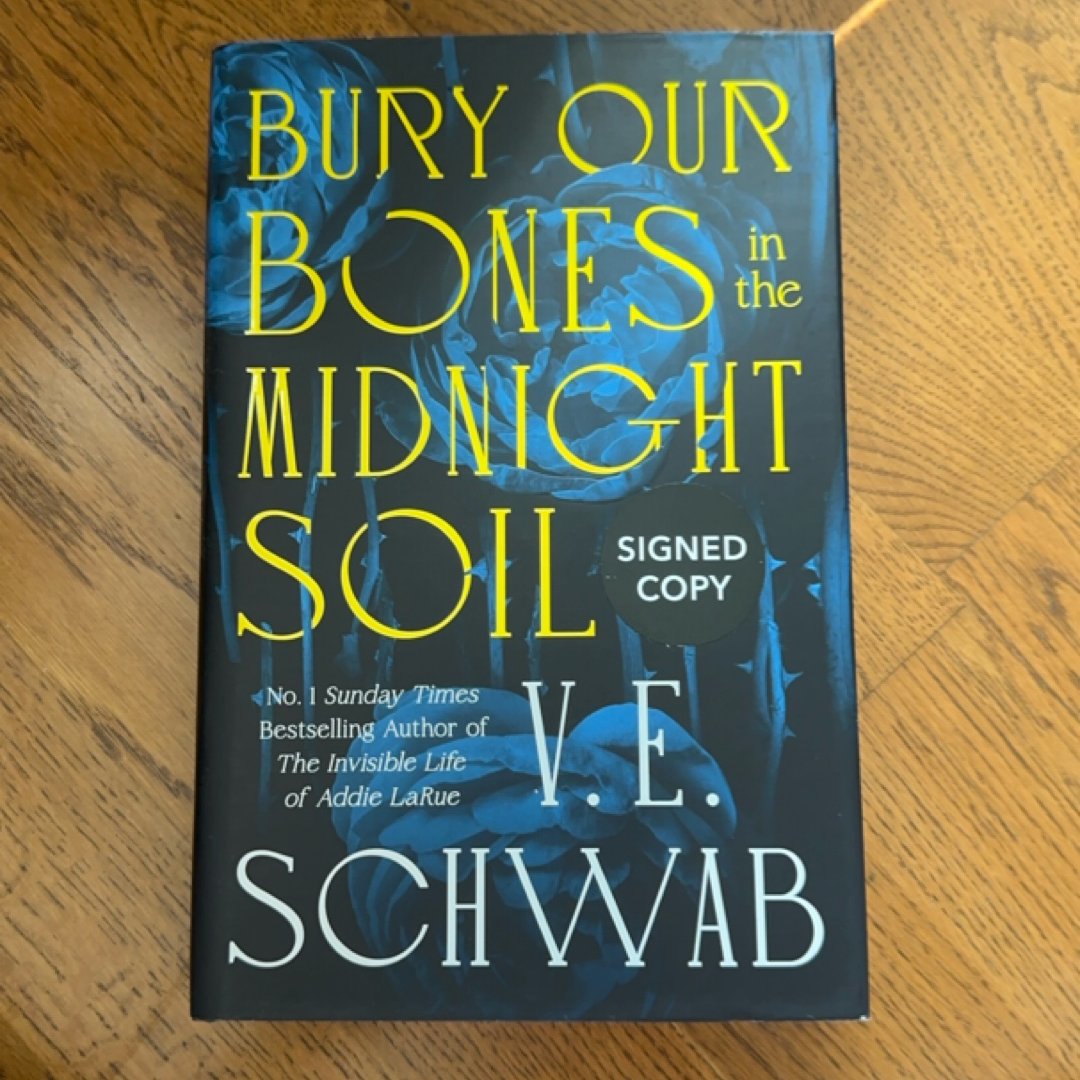 Bury Our Bones in the Midnight Soil