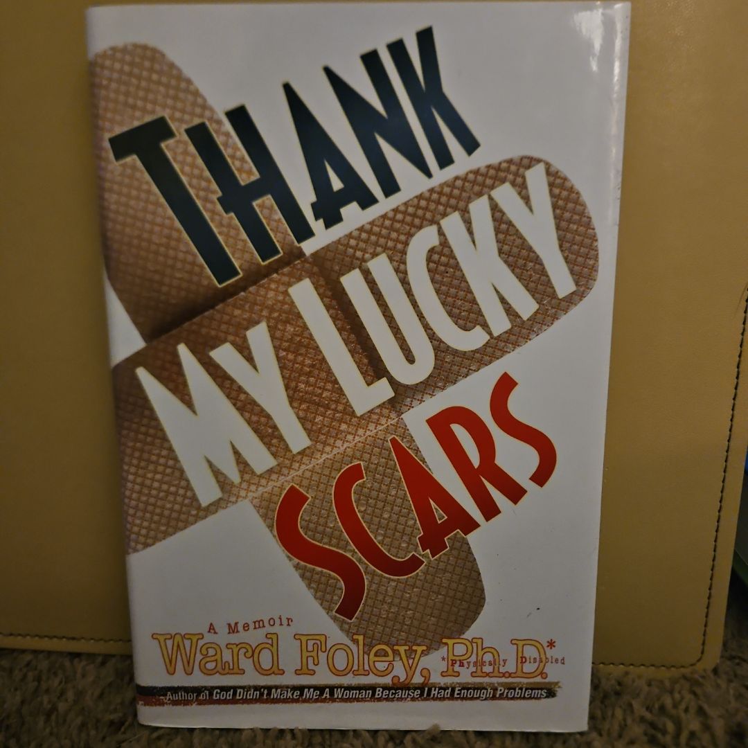 Thank My Lucky Scars