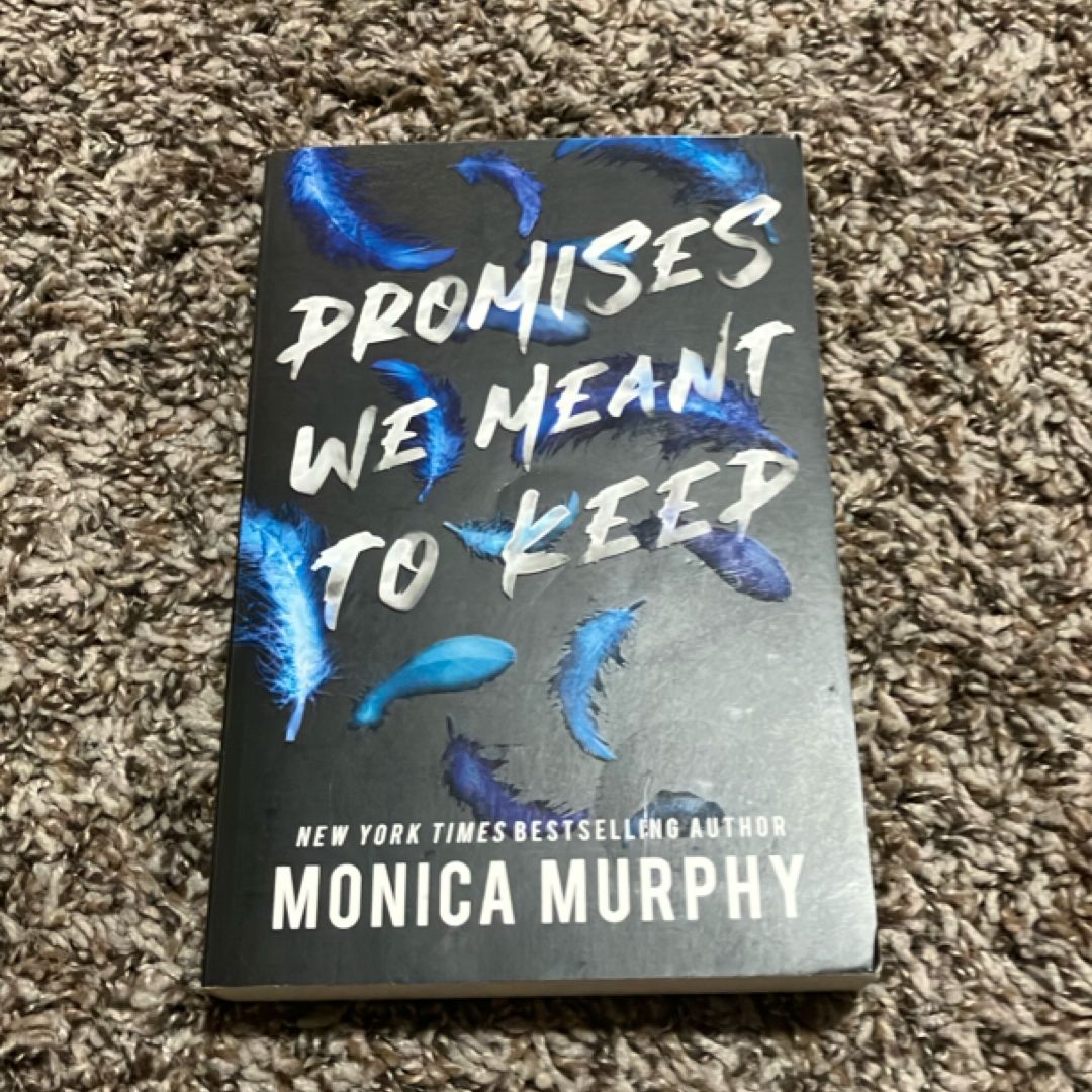 Promises We Meant to Keep