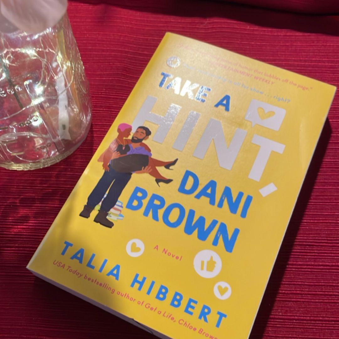 Take a Hint, Dani Brown