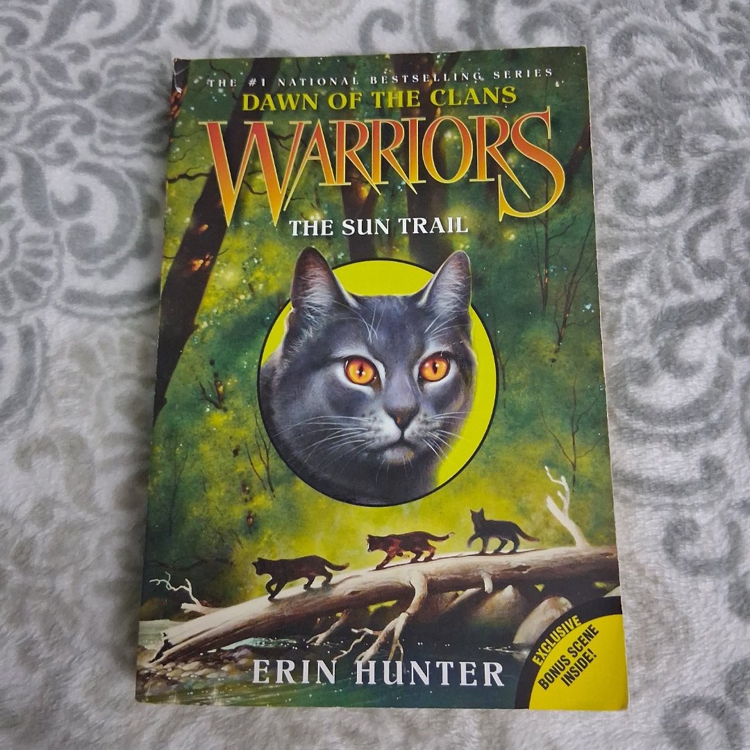 Warriors: Dawn of the Clans #1: the Sun Trail