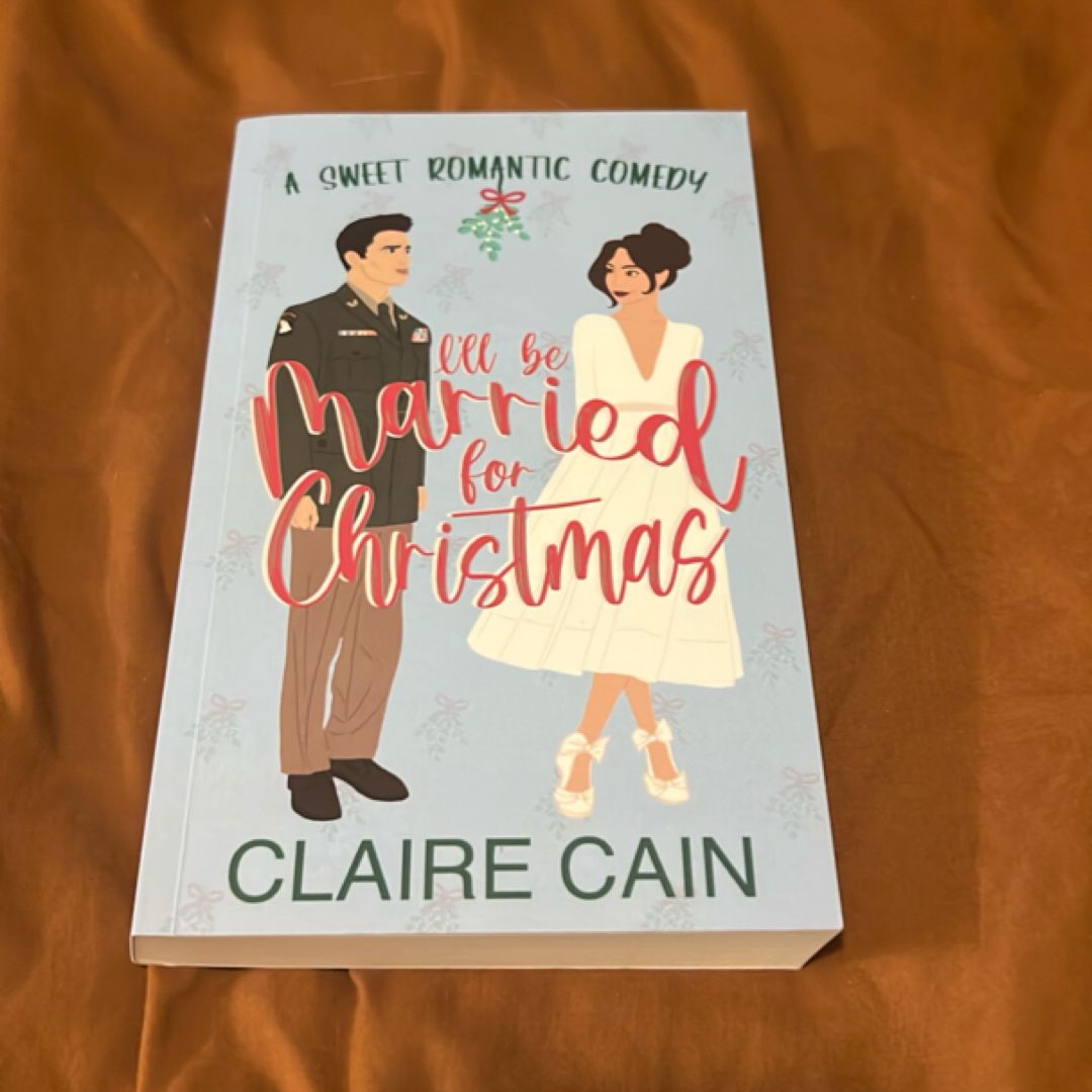 Ill be married for Christmas 