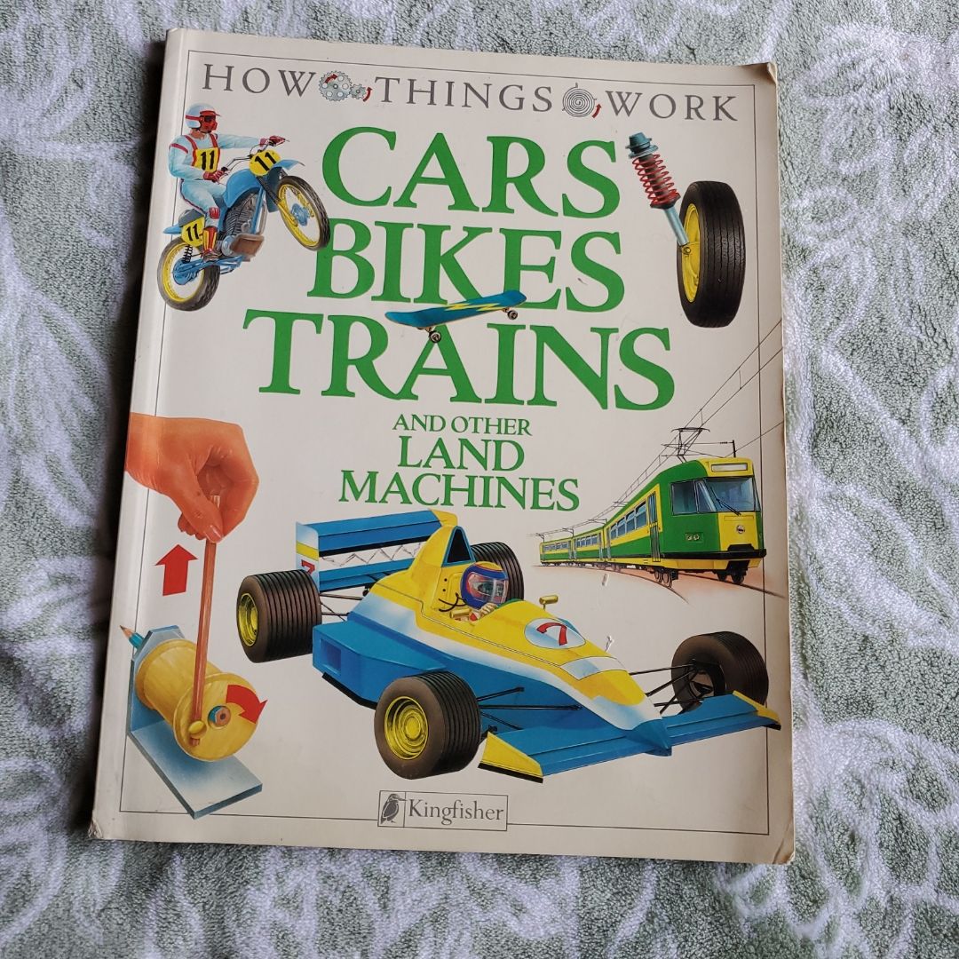 Cars, Bikes, Trains