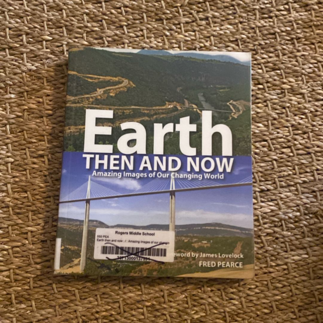 Earth Then and Now