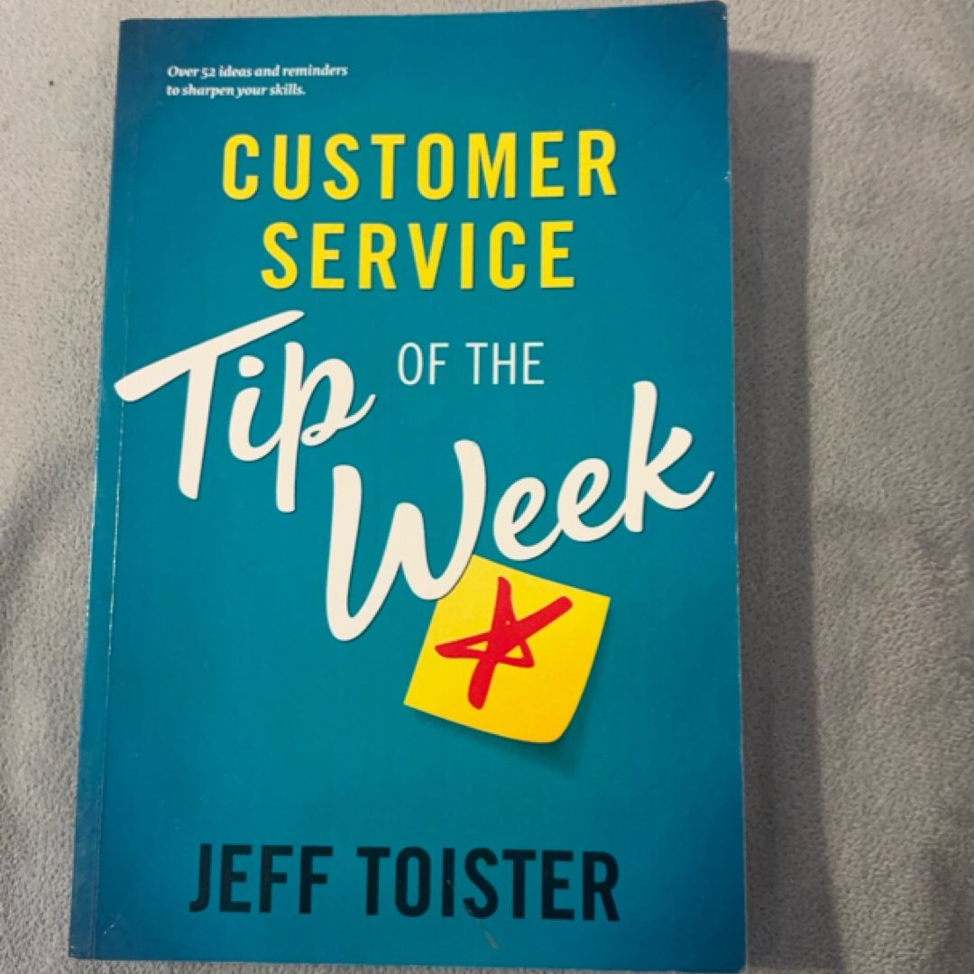 Customer Service Tip of the Week
