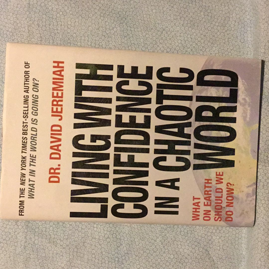 Living with Confidence in a Chaotic World