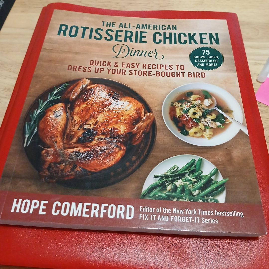 The All-American Rotisserie Chicken Dinner 