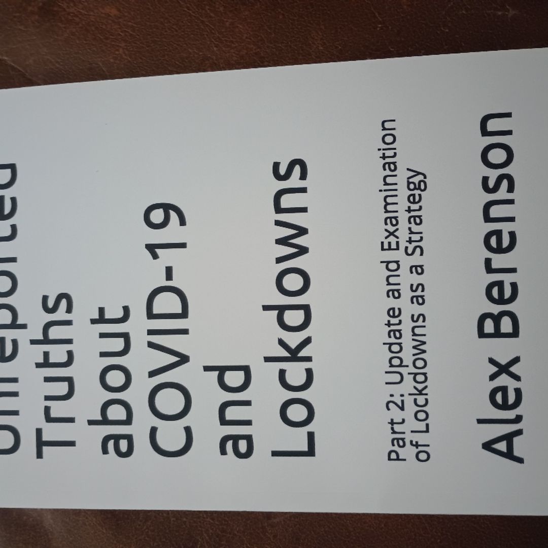 Unreported Truths about Covid-19 and Lockdowns