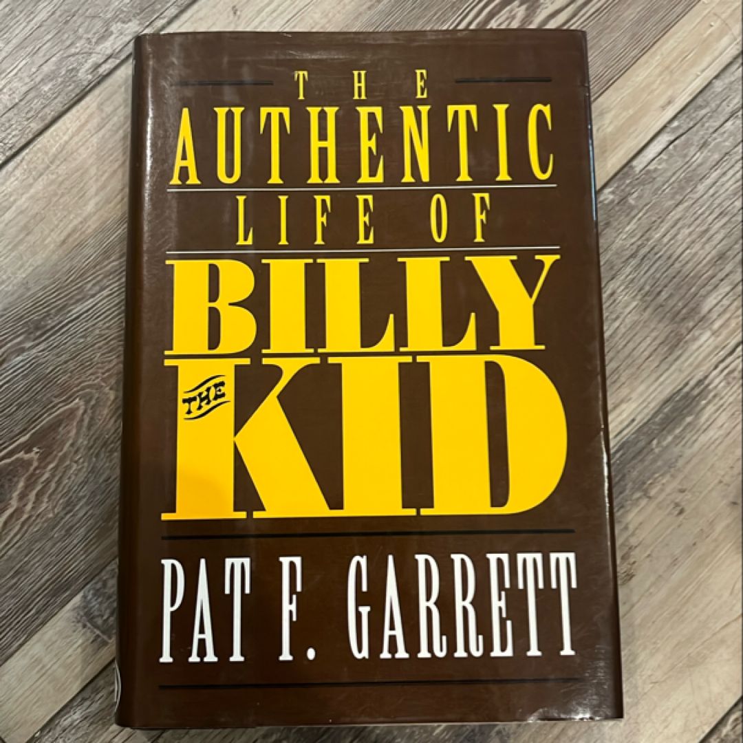 Authentic Life of Billy, the Kid