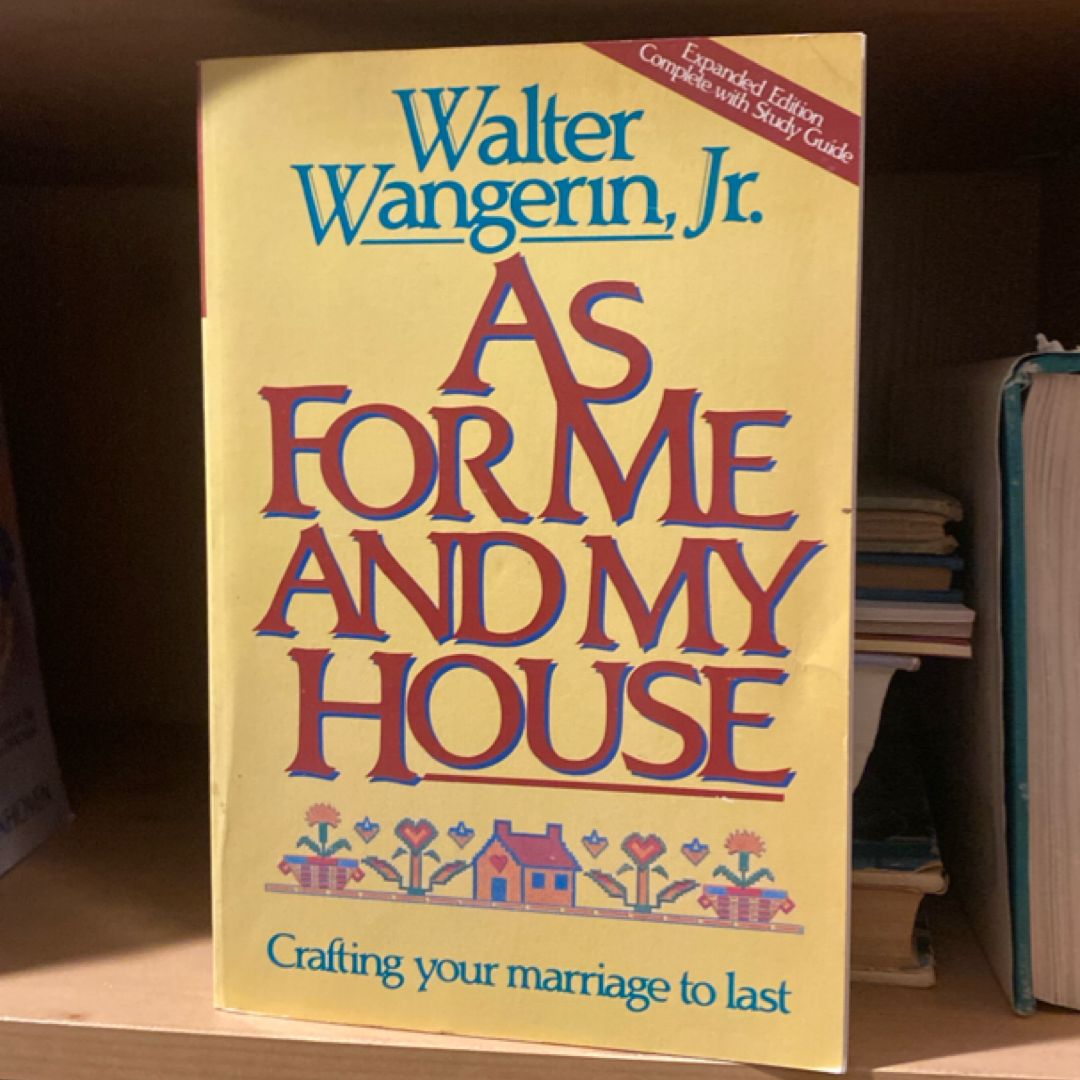 As for Me and My House
