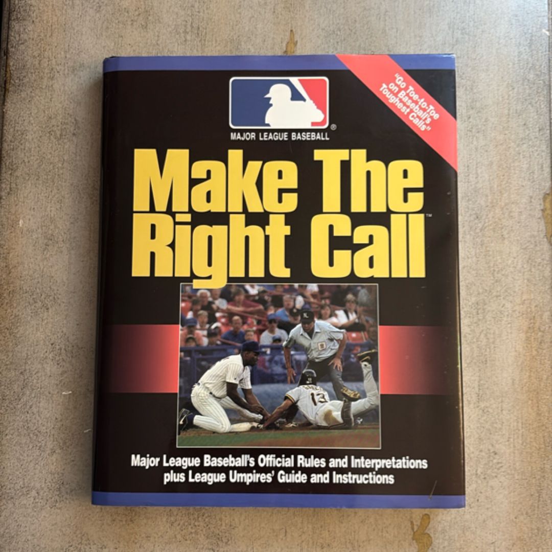 Make the Right Call!