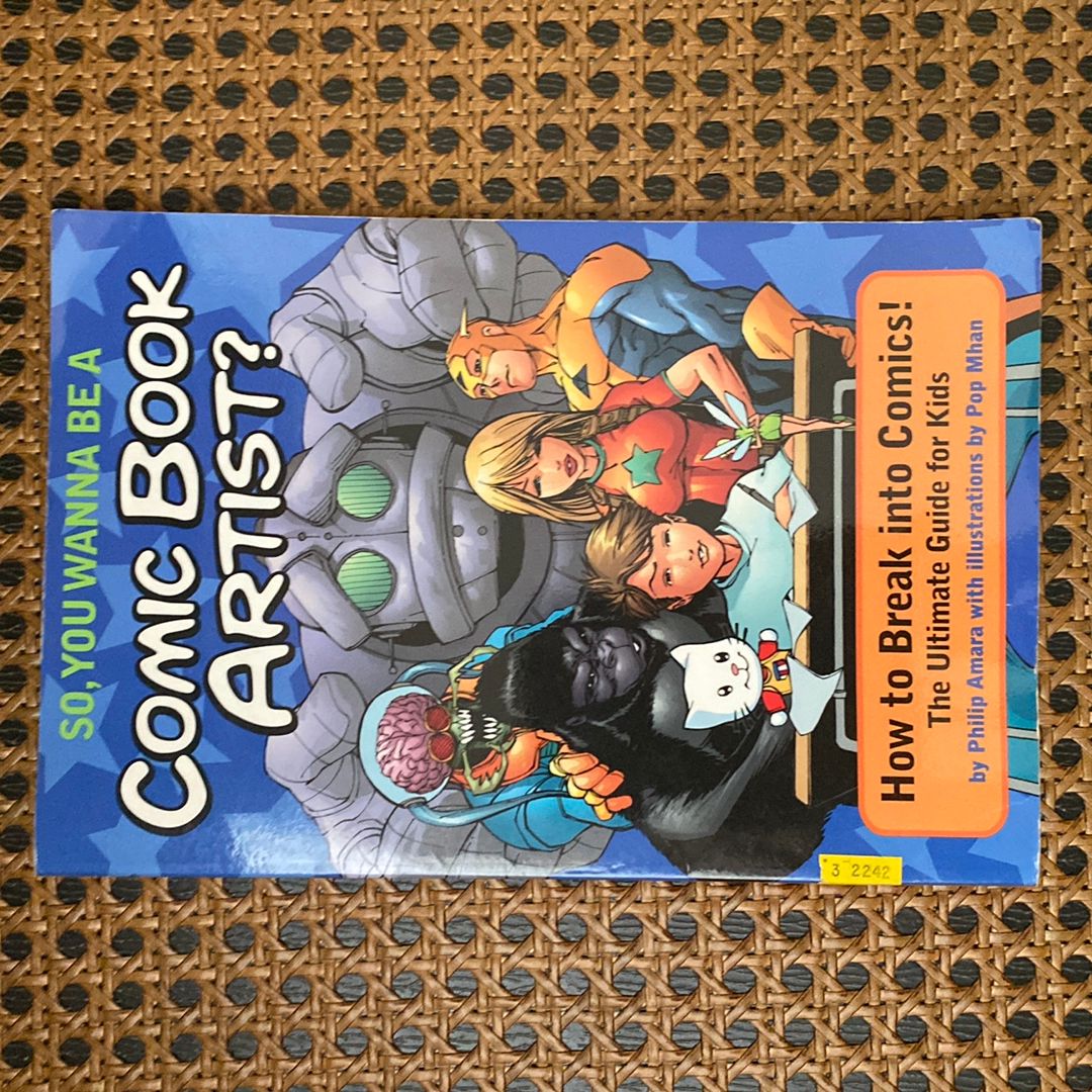 So, You Wanna Be a Comic Book Artist?