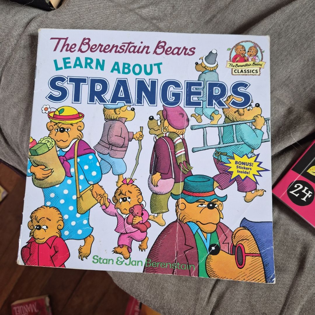 The Berenstain Bears Learn about Strangers