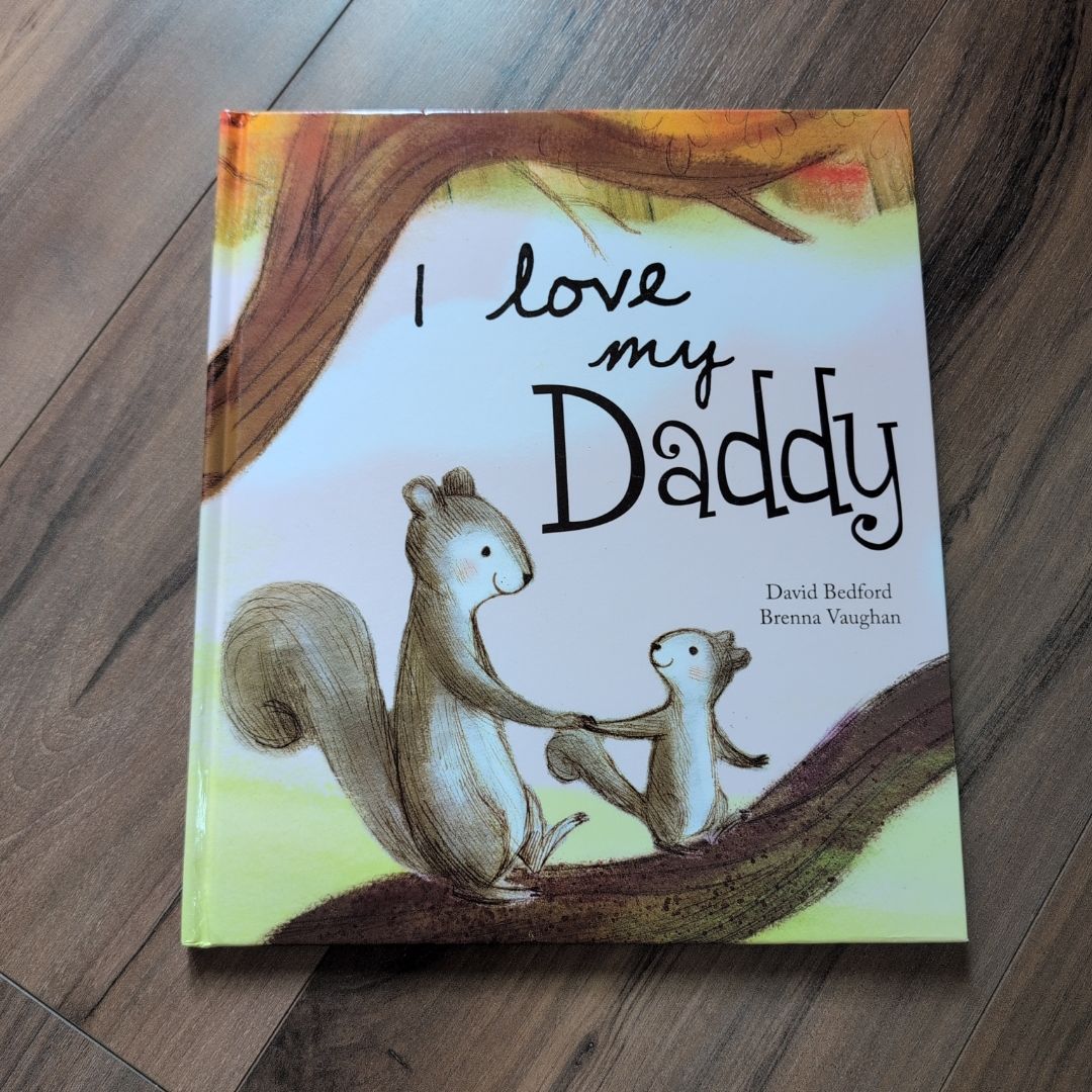I Love My Daddy