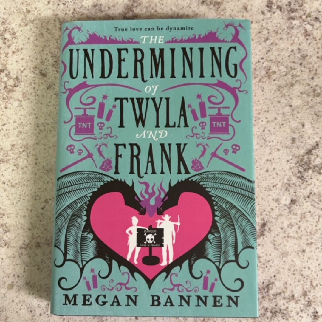 The Undermining Of Twyla And Frank (signed Fairyloot Exclusive)