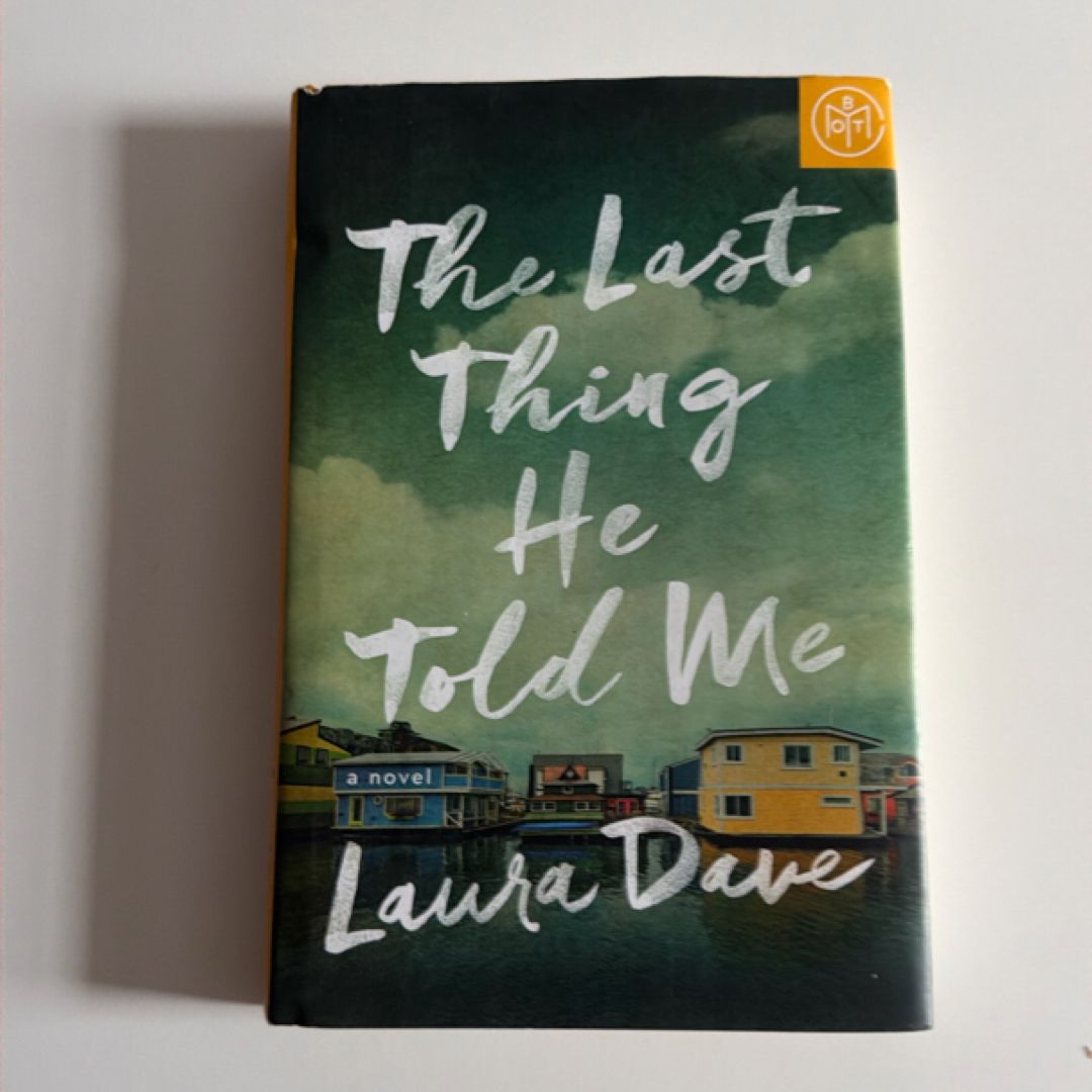 The Last Thing He Told Me