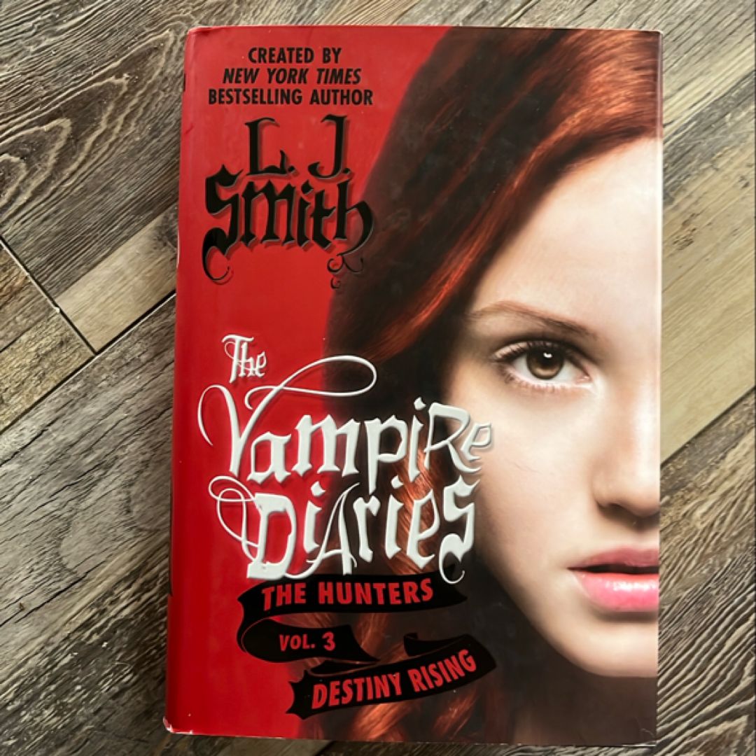 The Vampire Diaries: the Hunters: Destiny Rising