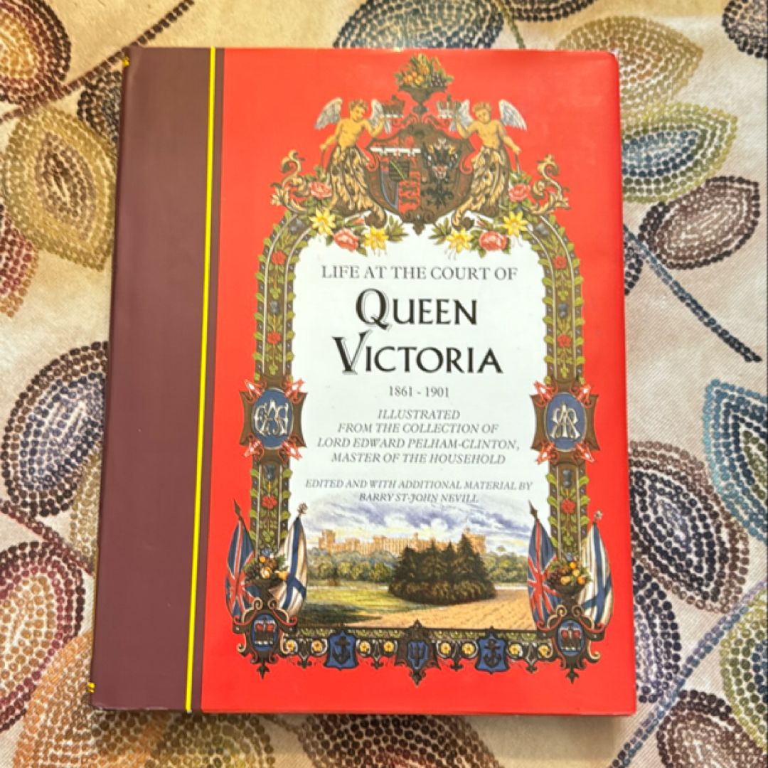 Life at the Court of Queen Victoria
