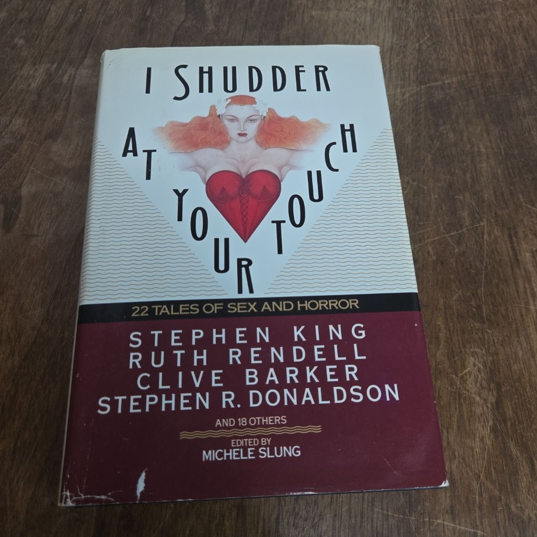 I Shudder at Your Touch