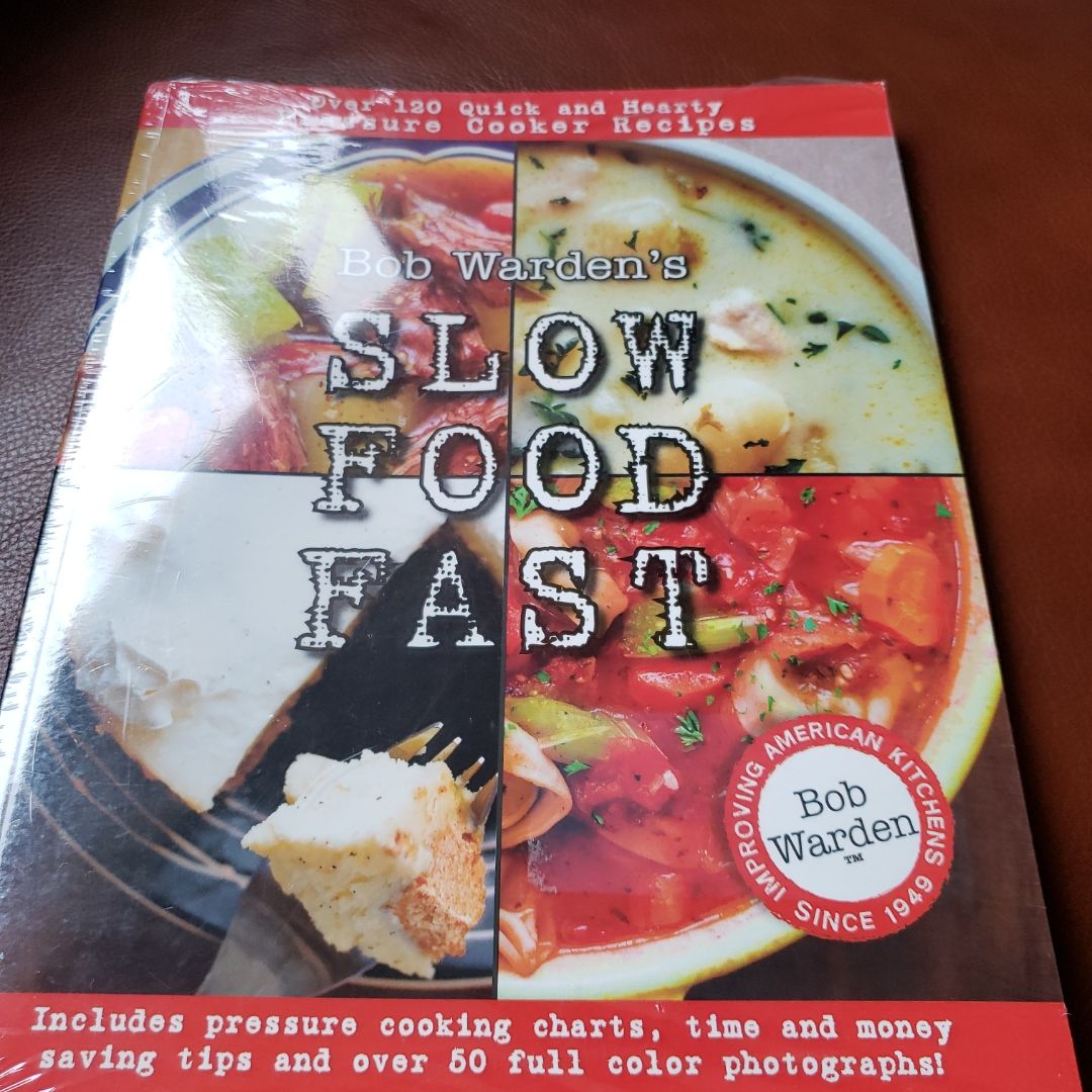 Bob Warden's Slow Food Fast