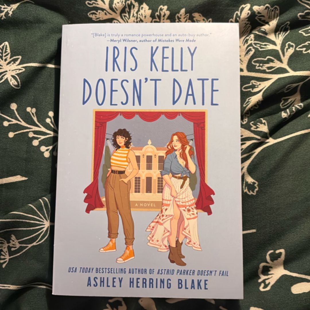 Iris Kelly Doesn't Date