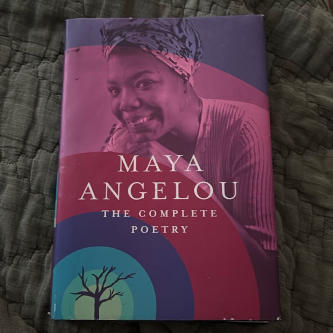 The Complete Collected Poems of Maya Angelou