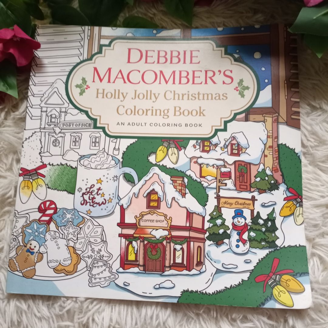 Debbie Macomber's Holly Jolly Christmas Coloring Book