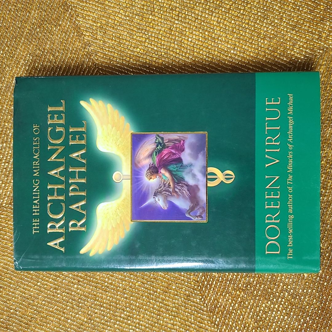 The Healing Miracles of Archangel Raphael