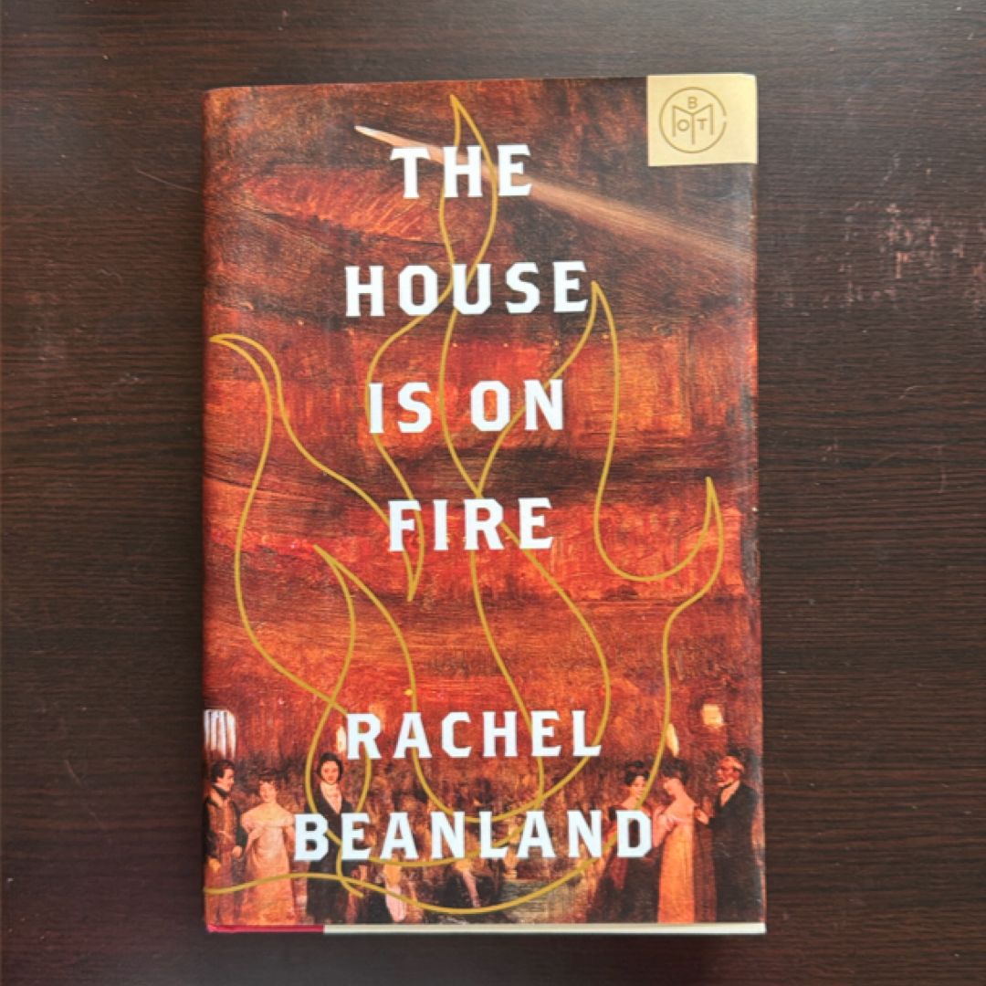 The House Is on Fire