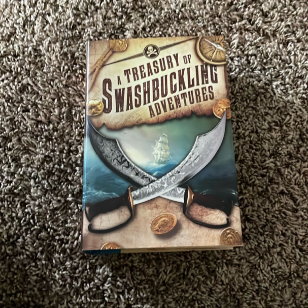A Treasury of Swashbuckling Adventures