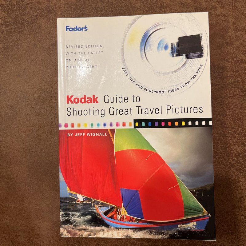Kodak Guide to Shooting Great Travel Pictures