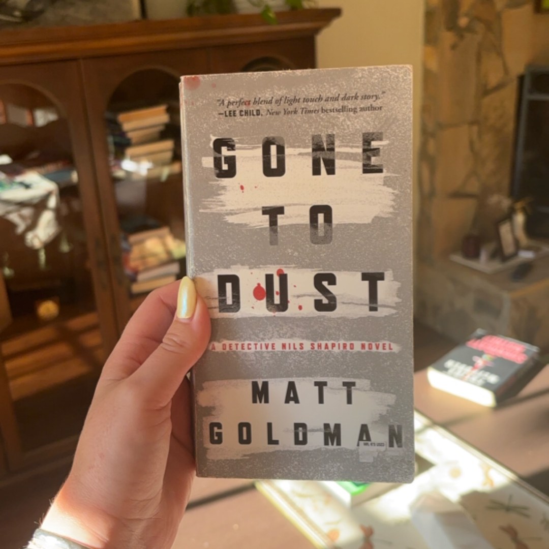 Gone to Dust