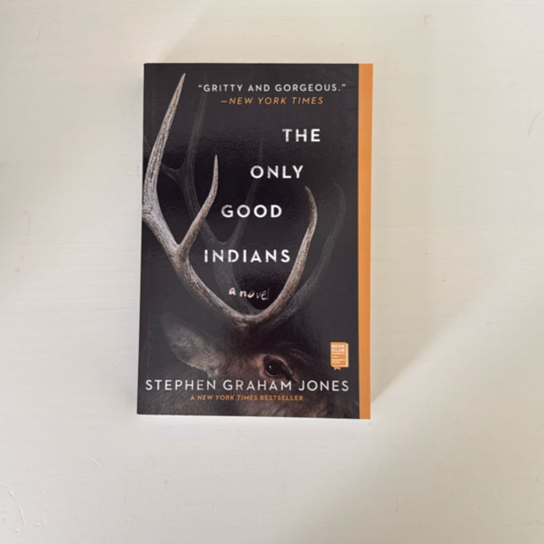 The Only Good Indians