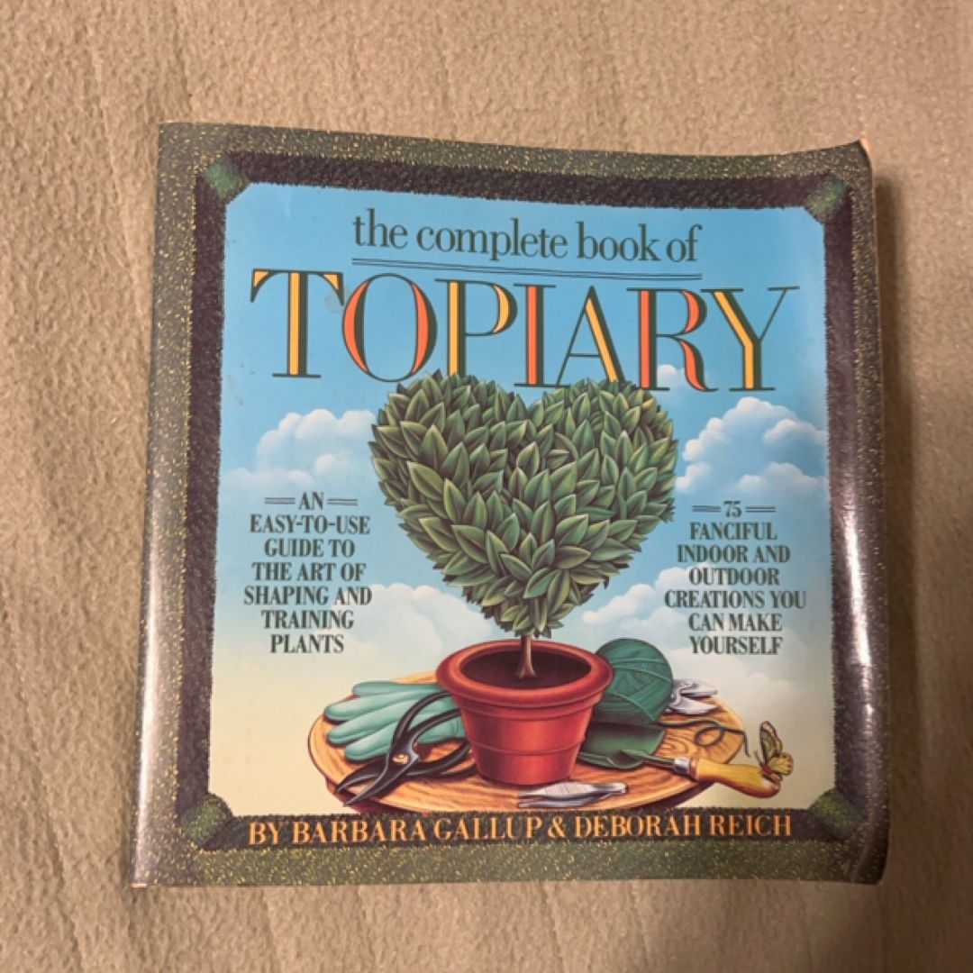 The Complete Book of Topiary