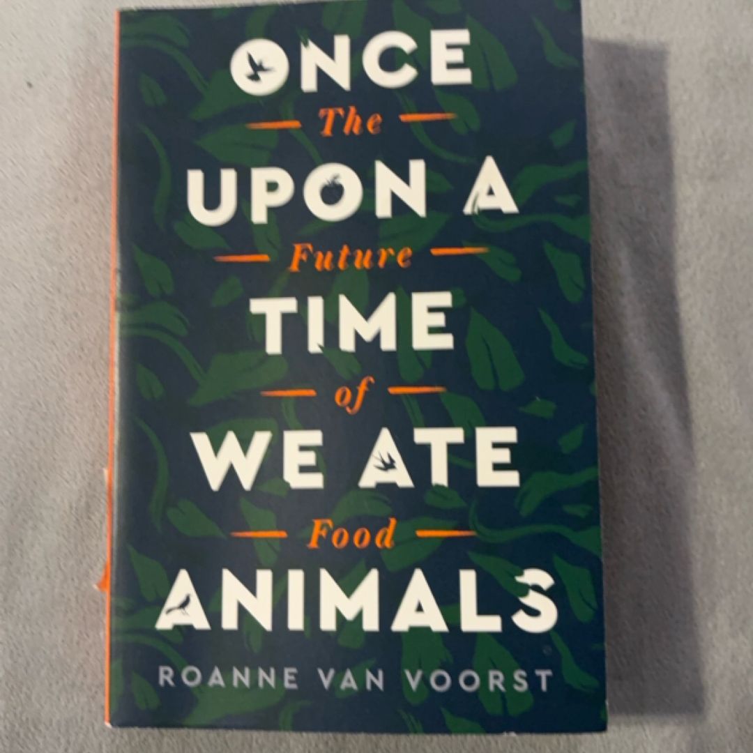 Once upon a time we ate animals