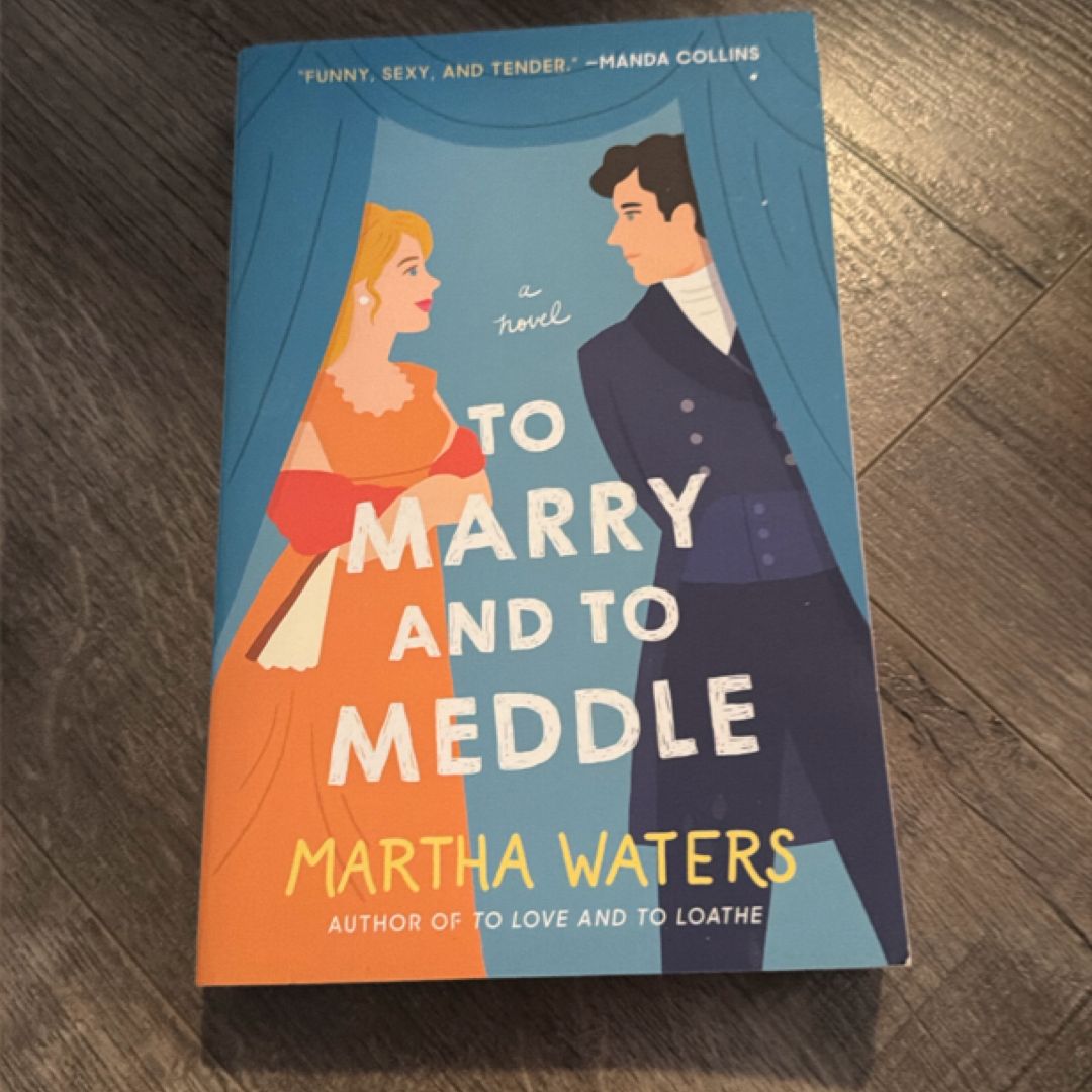 To Marry and to Meddle