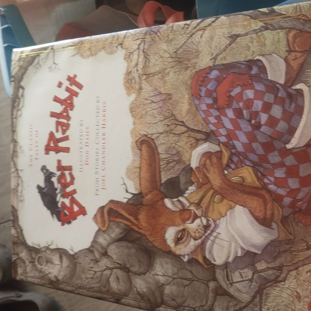 Classic Tales of Brer Rabbit by Don Daily; Joe Chandler Harris ...