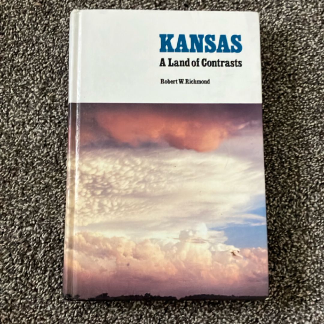Kansas a Land of Contrasts