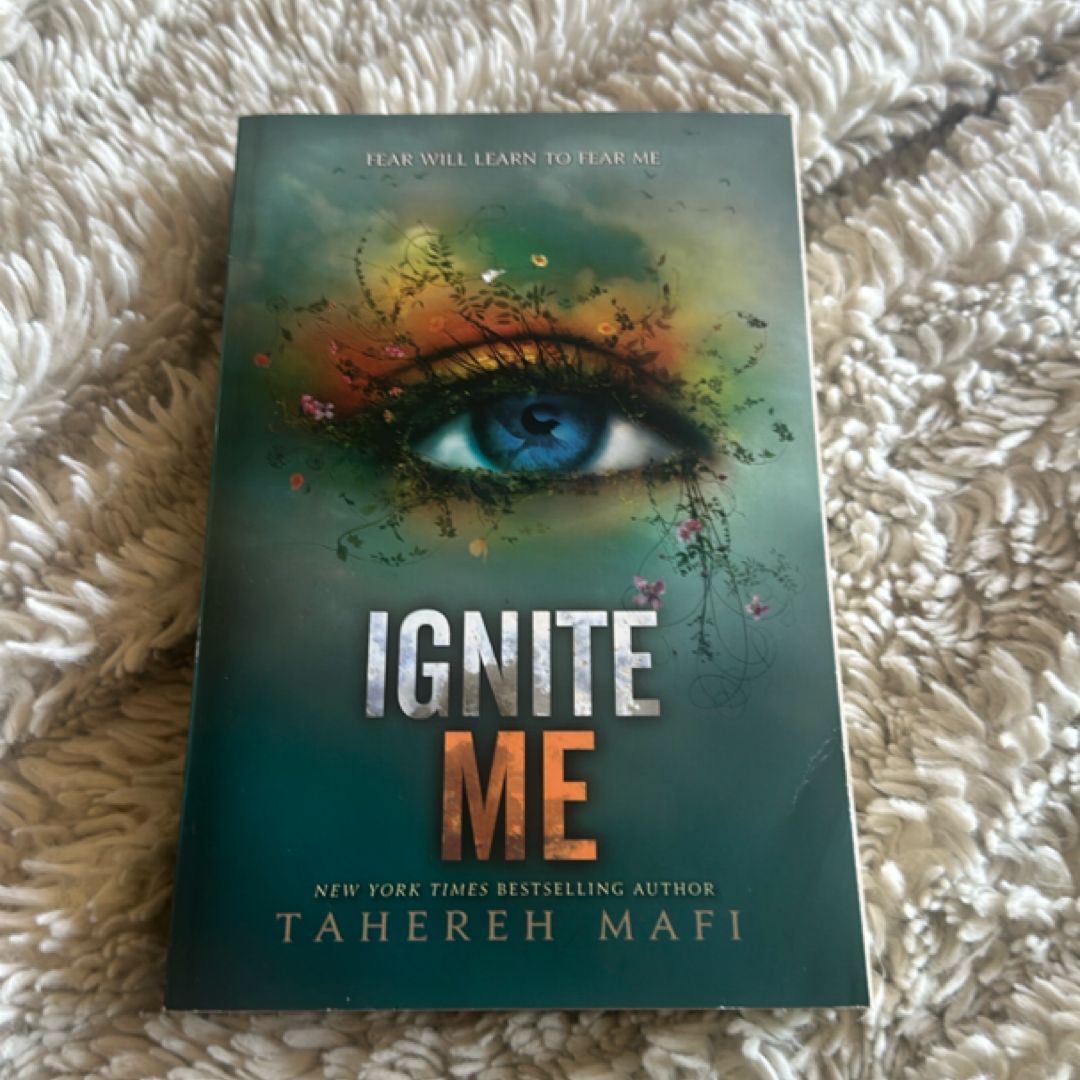 Ignite Me