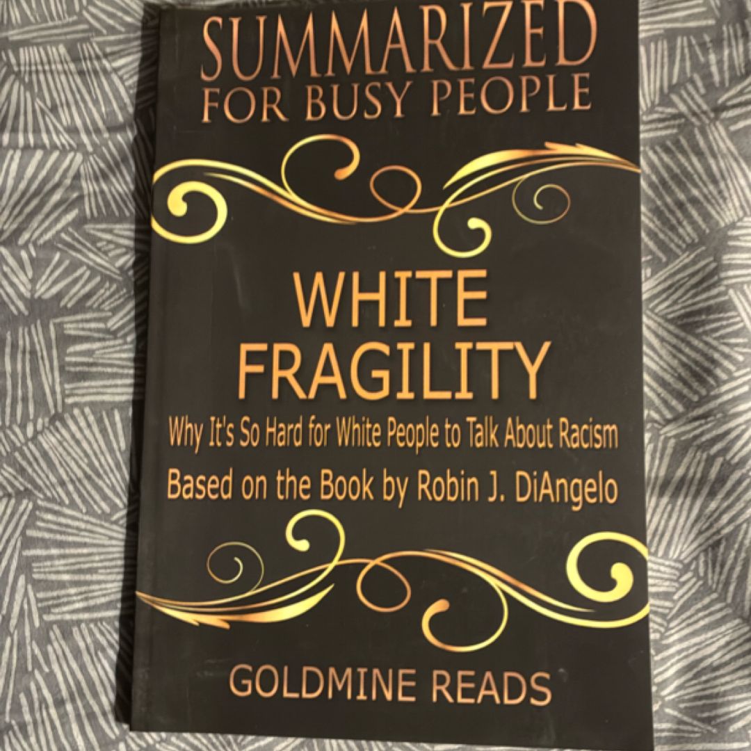White Fragility - Summarized for Busy People