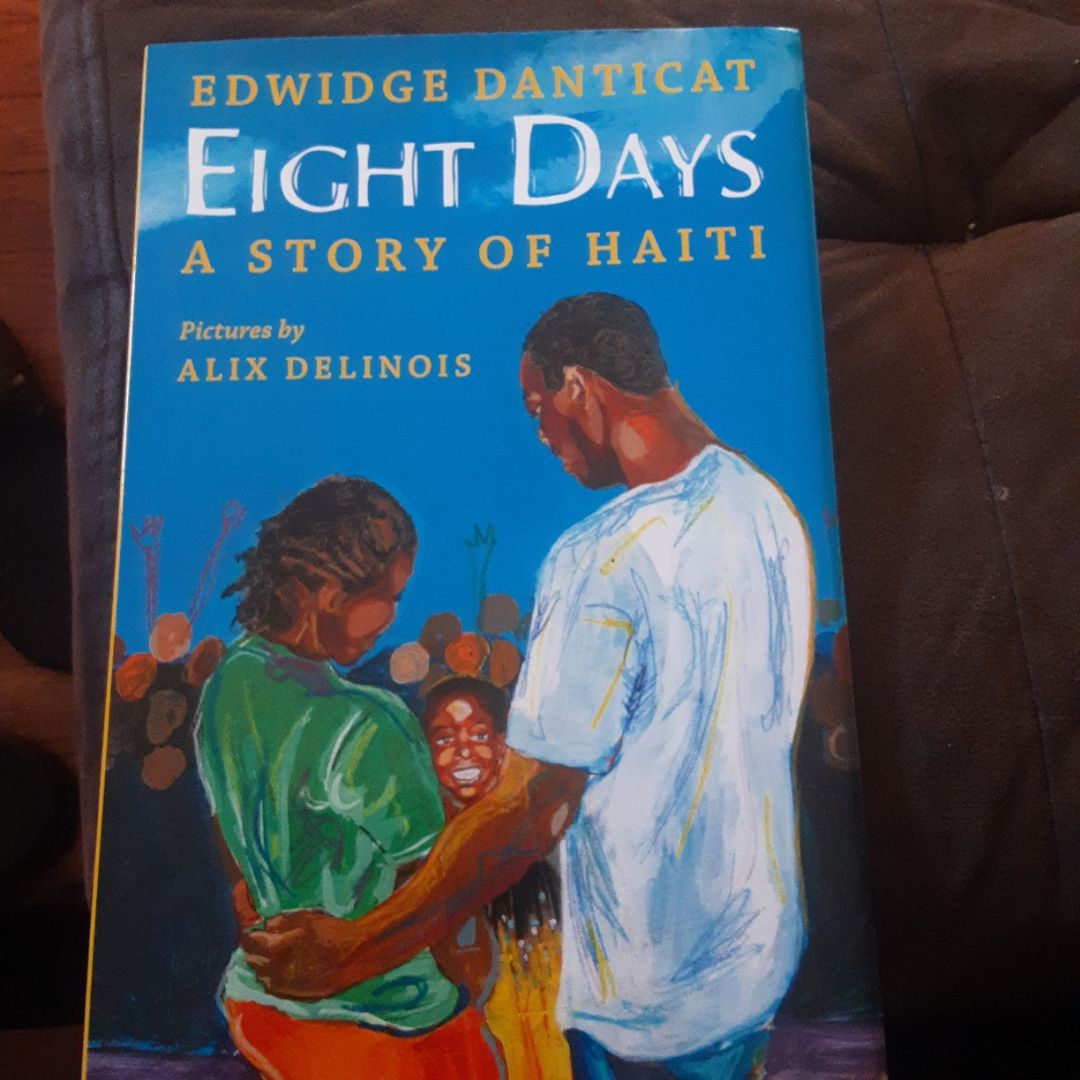 Eight Days: a Story of Haiti