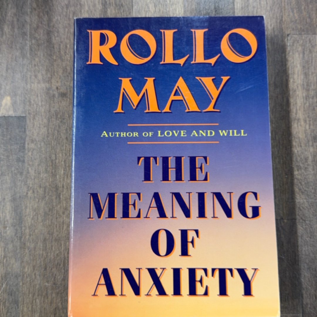 The Meaning of Anxiety