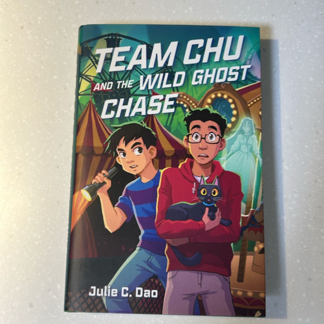 Team Chu and the Wild Ghost Chase