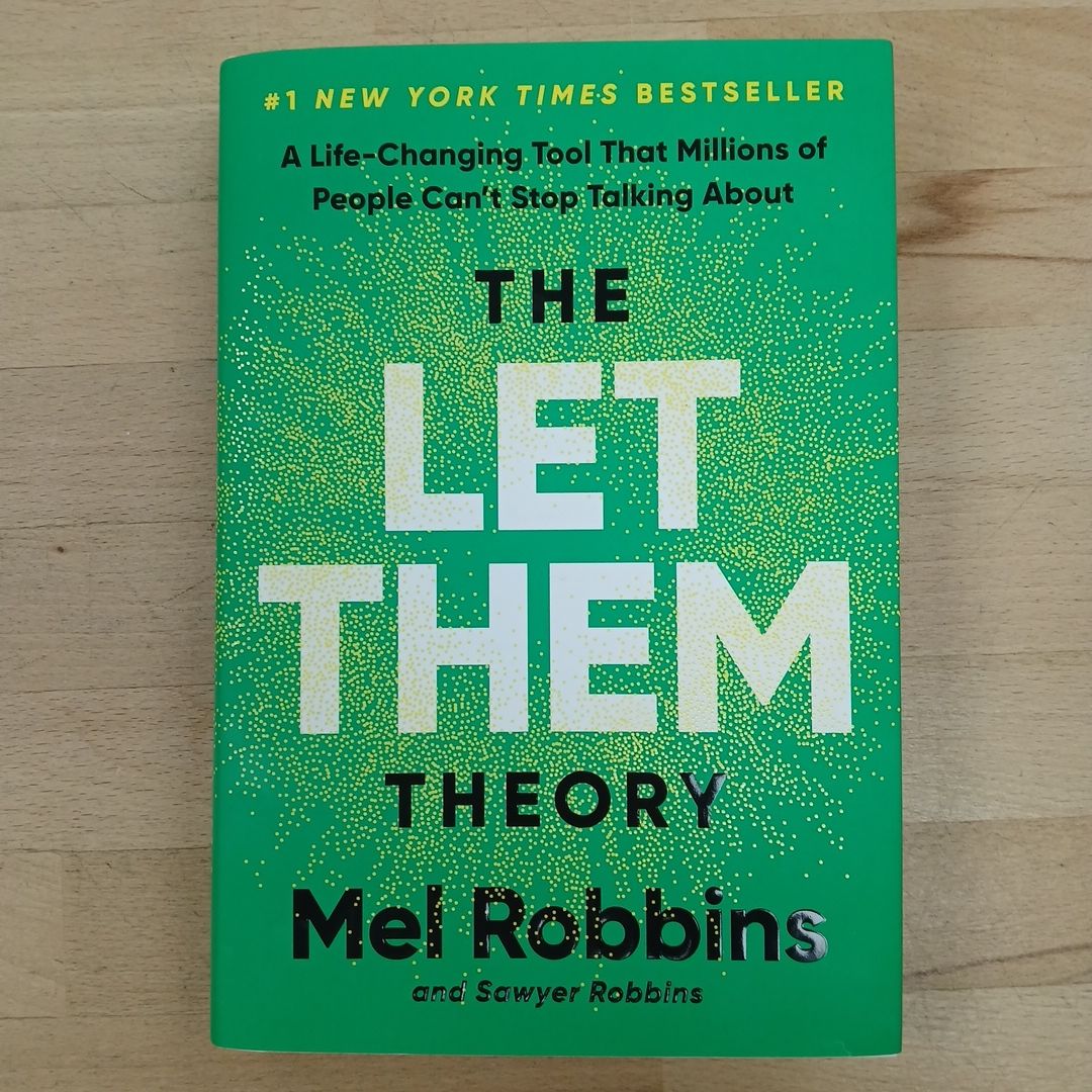 The Let Them Theory
