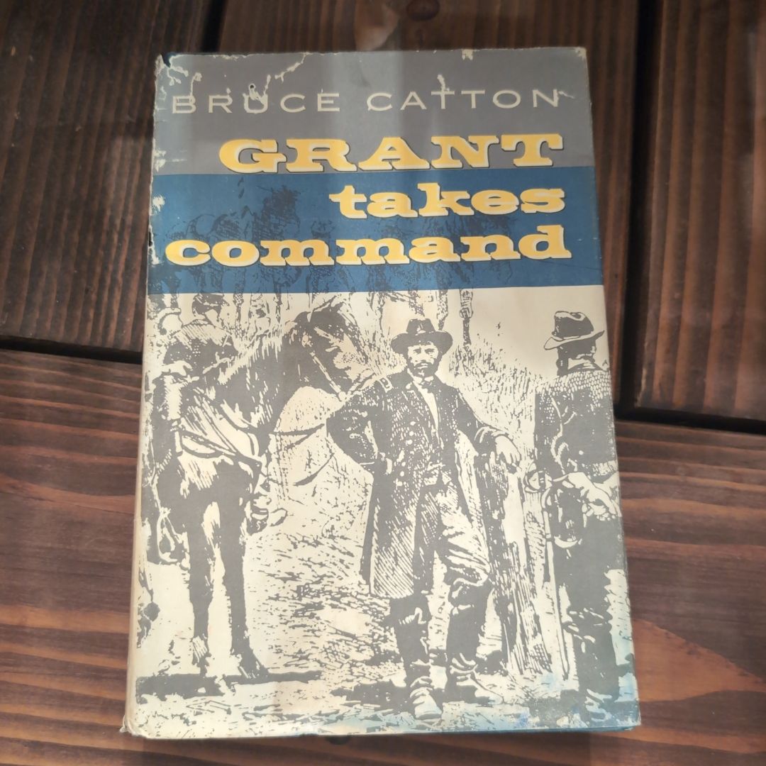 Grant Takes Command, 1863 - 1865
