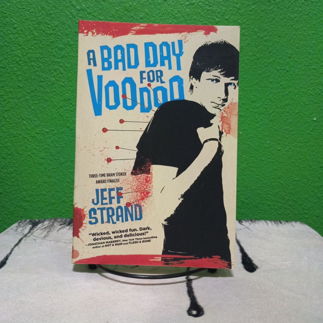 A Bad Day for Voodoo