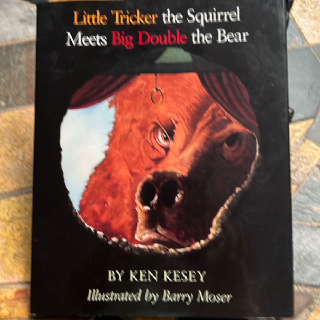 Little Tricker the Squirrel Meets Big Double the Bear